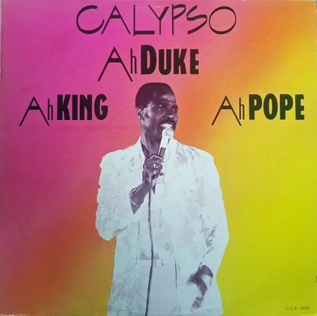 Calypso Ah King Ah Duke Ah Pope